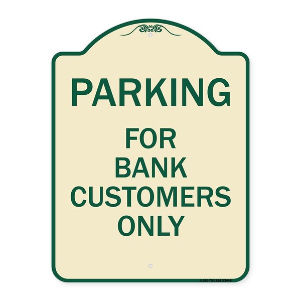Parking for Bank Customers Only Heavy-Gauge Aluminum Architectural Sign, 24" x 18", TG-1824-23449